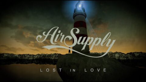 Air Supply – “Lost In Love”