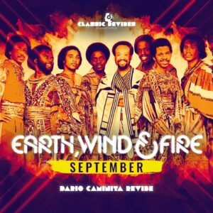 Earth Wind & Fire – September (Dario Caminita Revibe)