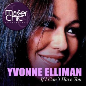 Yvonne Elliman If I Can´t Have You (Master Chic Mix)
