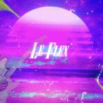 Le Flex – Out Of Your Mind
