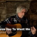 Lobo – I’d Love You To Want Me