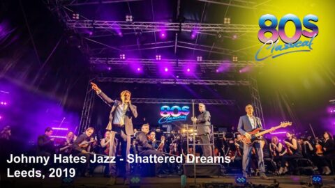 Johnny Hates Jazz – Shattered Dreams – LIVE